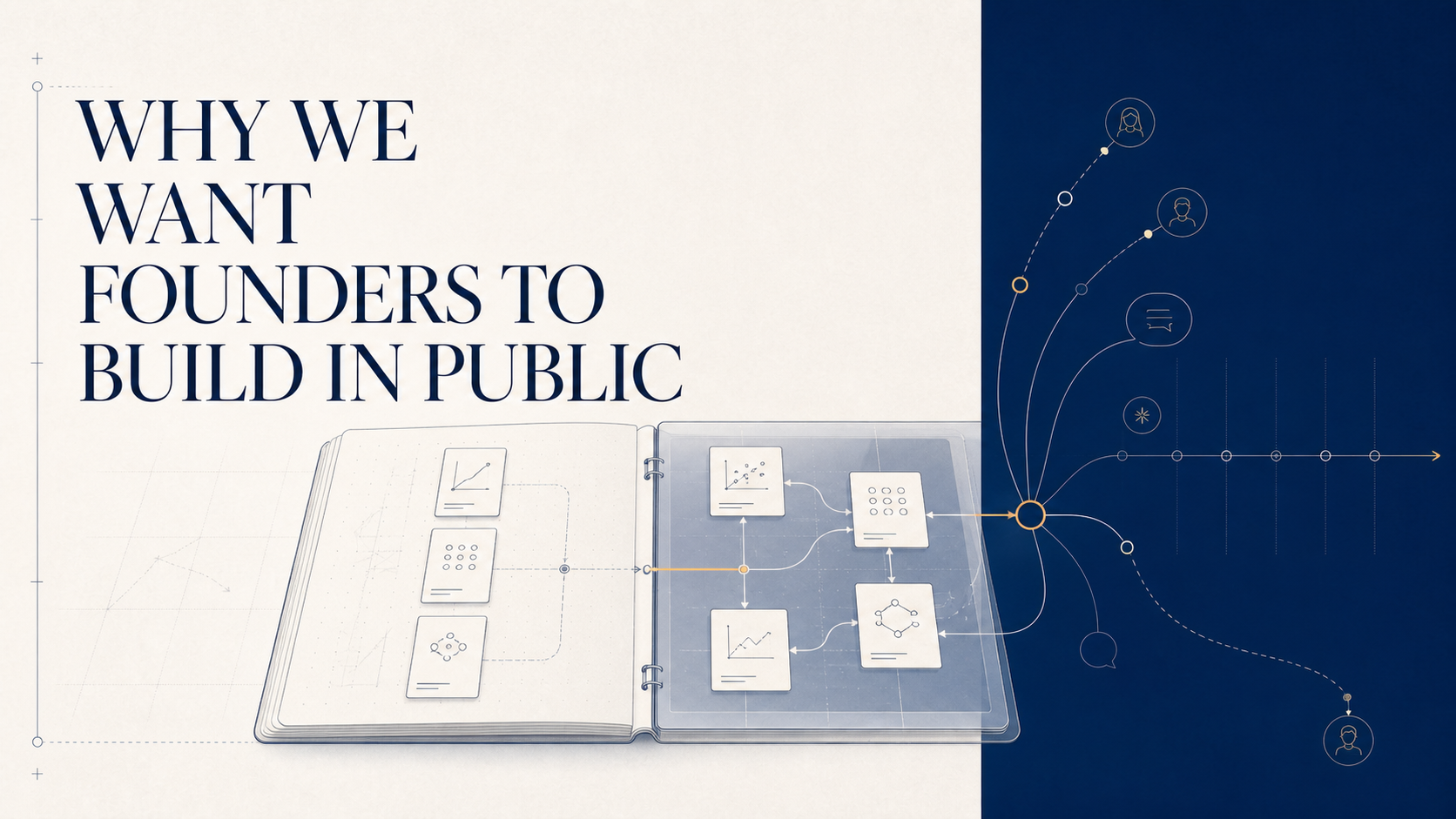 Why We Want Founders to Build in Public