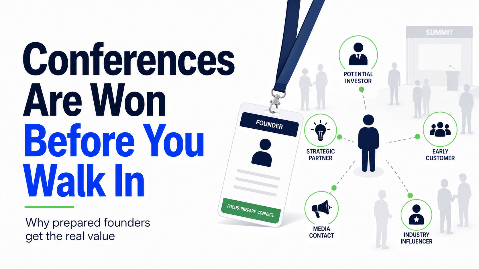 What Should Your Goal Be at a Conference as a Startup Founder?